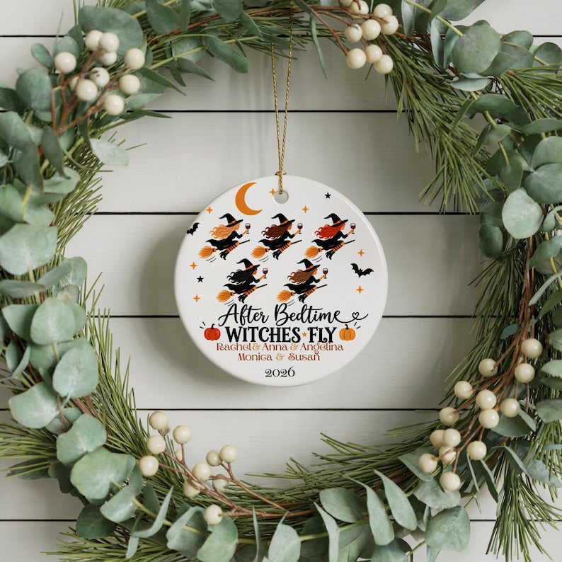 After Bedtime Witches Fly Ornament, Personalized Mom Friends Halloween Gift, Names 2 to 6